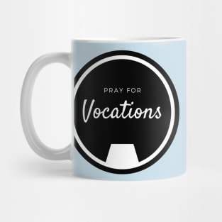 Pray for Vocations Mug